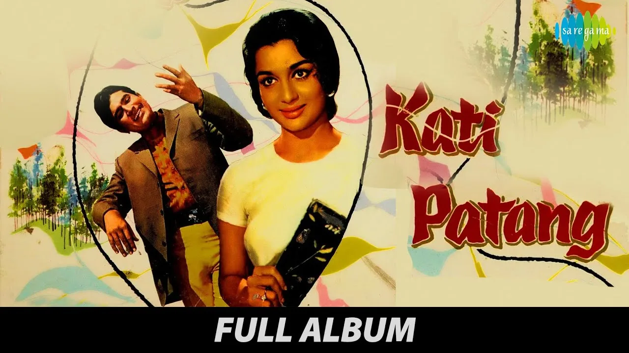Kati Patang Movie Songs, Rajesh Khanna Evergreen Classic