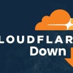 Cloudflare Down for 6 Hours, Customers Left Offline Worldwide