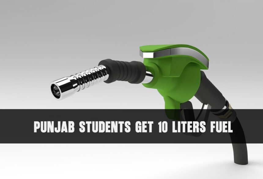 Punjab Students Get 10 Liters Fuel